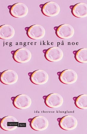 Jeg angrer ikke p&#229; noe